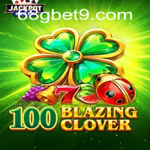 Descubra o Mundo de 100BlazingClover e a Chave 68g